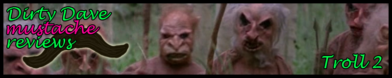 Dirty Dave Troll 2